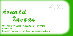 arnold kaszas business card